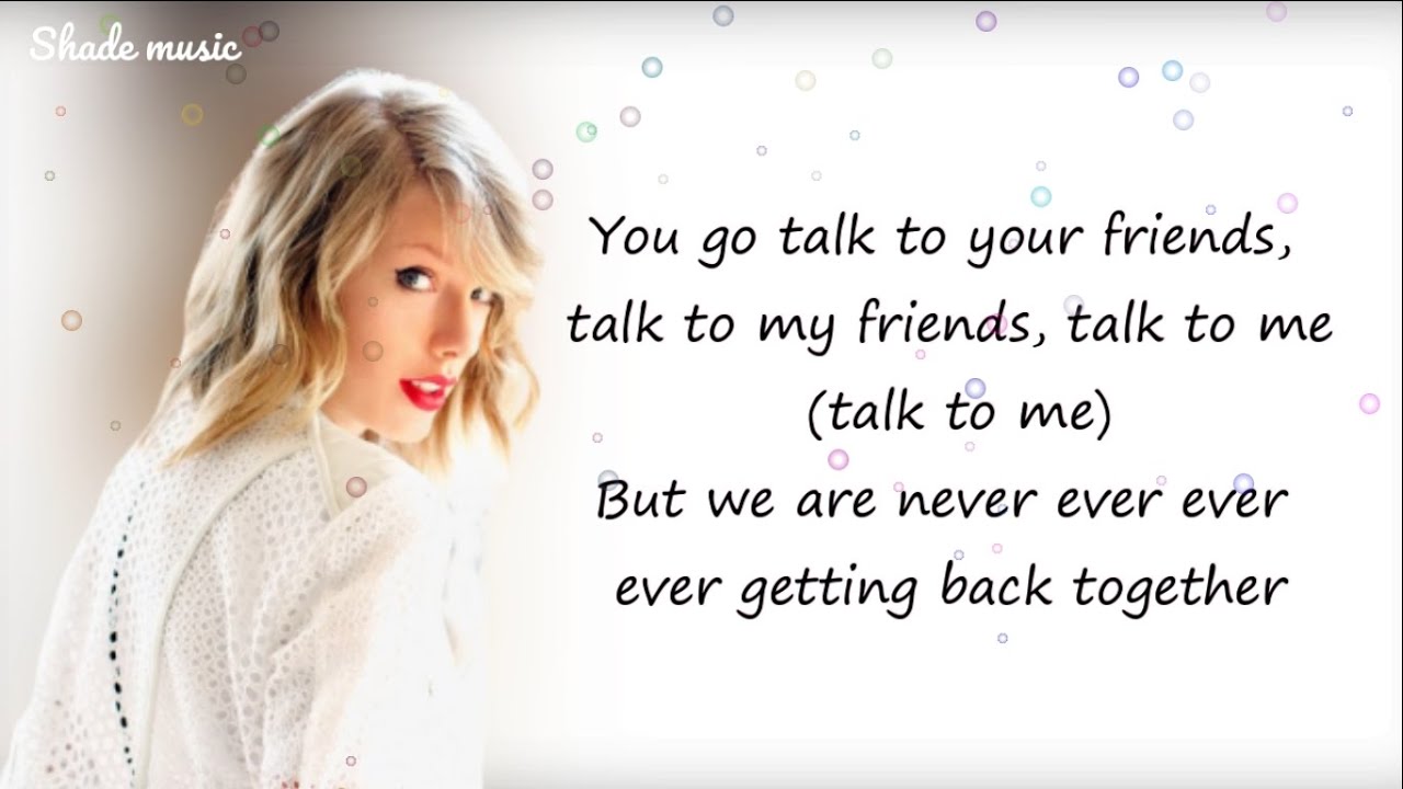 Taylor Swift - We Are Never Ever Getting Back Together [Lyrics]