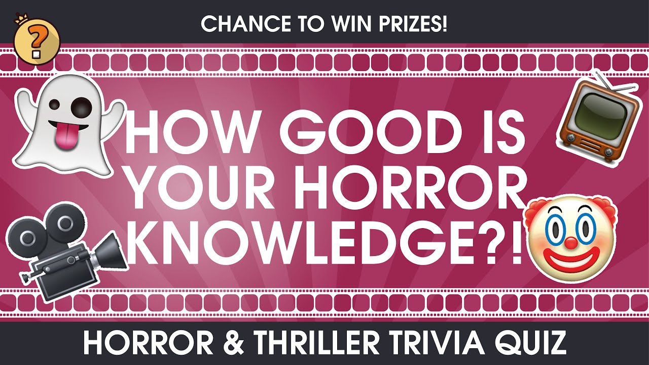 HORROR & THRILLER MOVIE TRIVIA | Think You Know About Horror Films?! Quiz with Questions and Answers