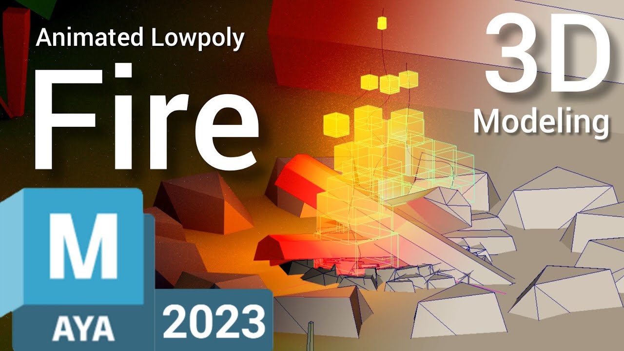 Animated Low Poly Fire 3D modeling (Autodesk Maya Tutorial)