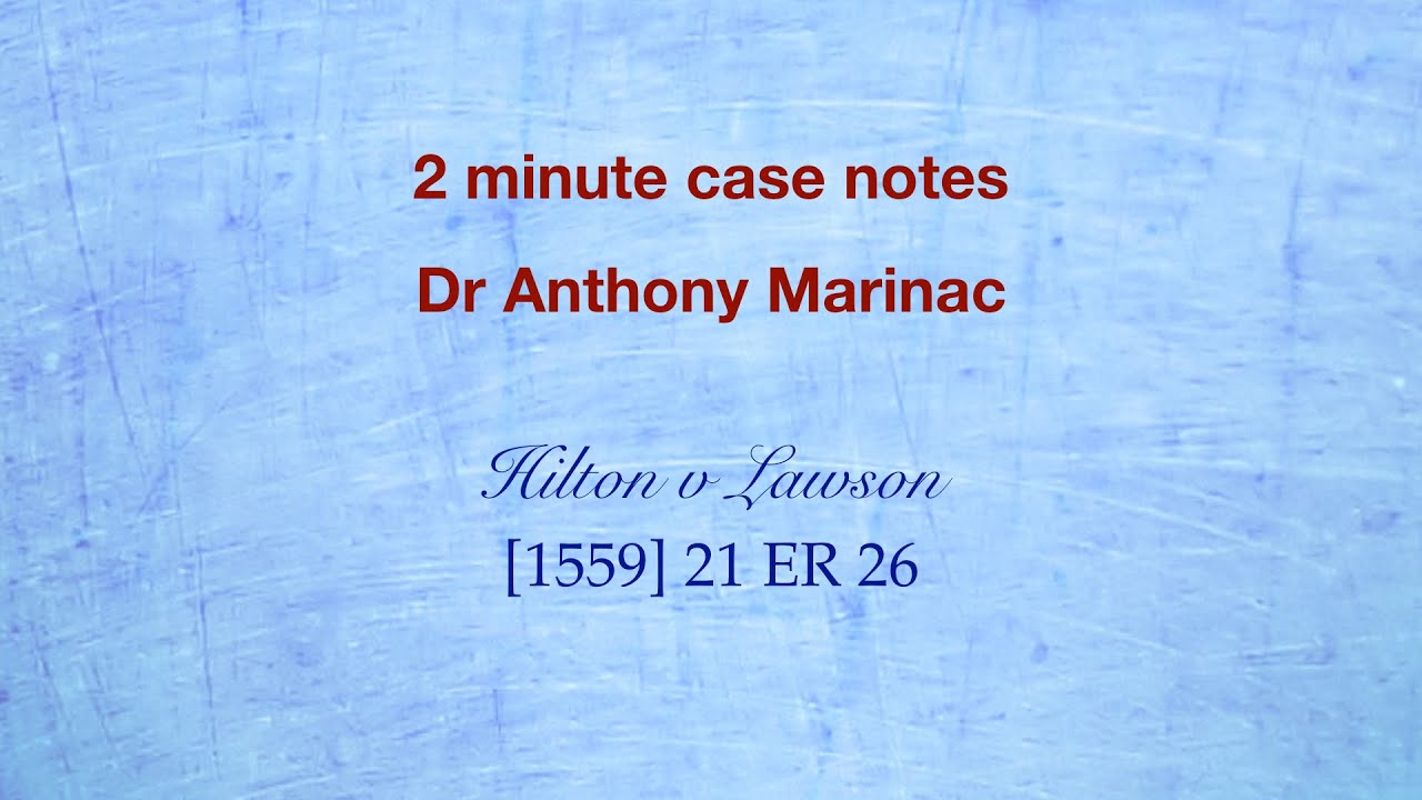 Hilton v Lawson (Certiorari)