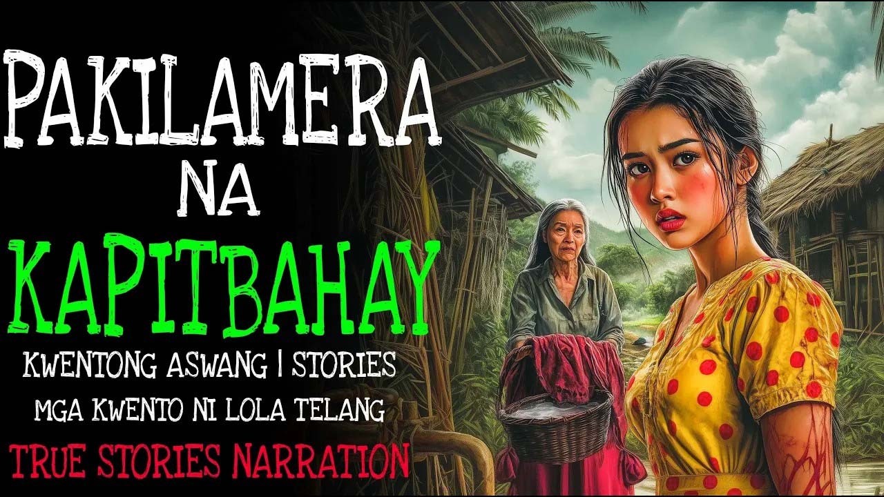 PAKILAMERA NA KAPITBAHAY _ Kulam True Story