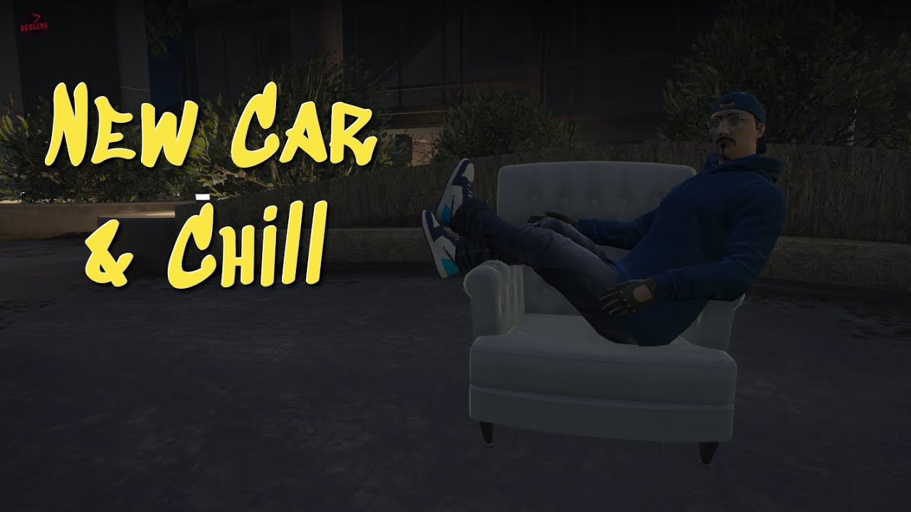 New Car & Chill in Redline GTA V RP