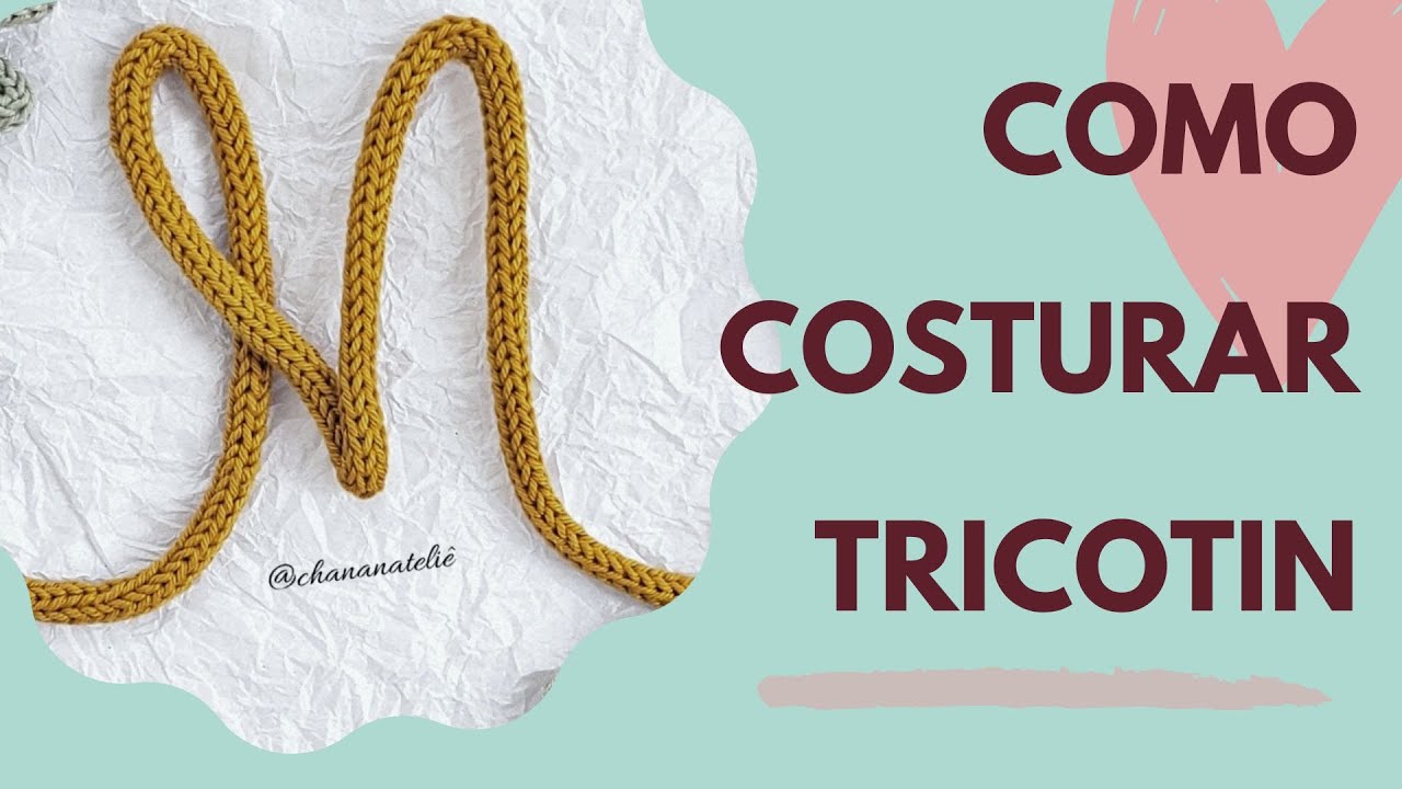 Como costurar o Tricotin