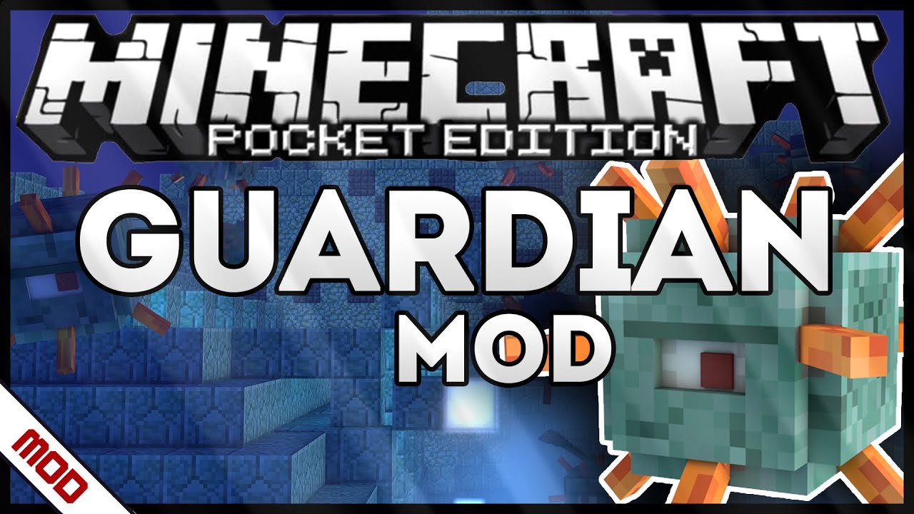Guardian - MOD - Minecraft PE - 0.15.0/0.16.0