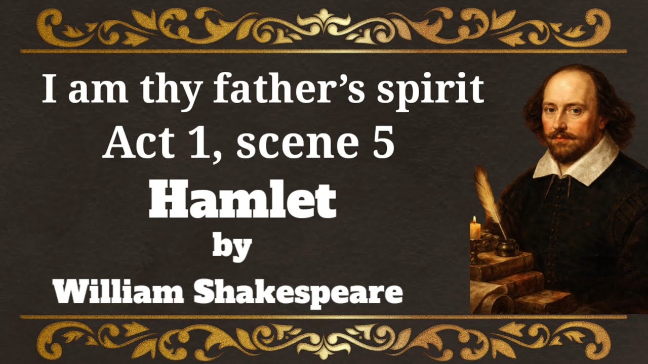 Ghost’s Speech in Hamlet by William Shakespeare 