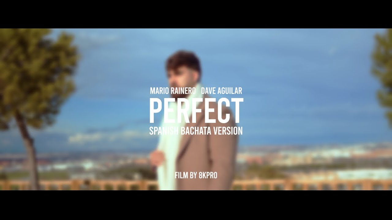 Perfect- Spanish Bachata Version - Mario Rainero x @djdaveaguilar  - One Direction