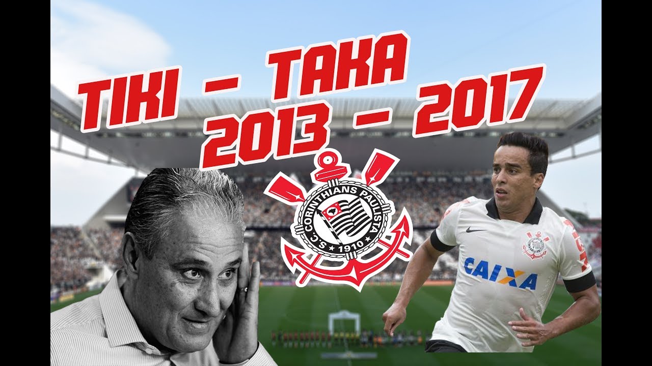 Corinthians ● Tite System ● Tiki Taka 2013-2017 - HD