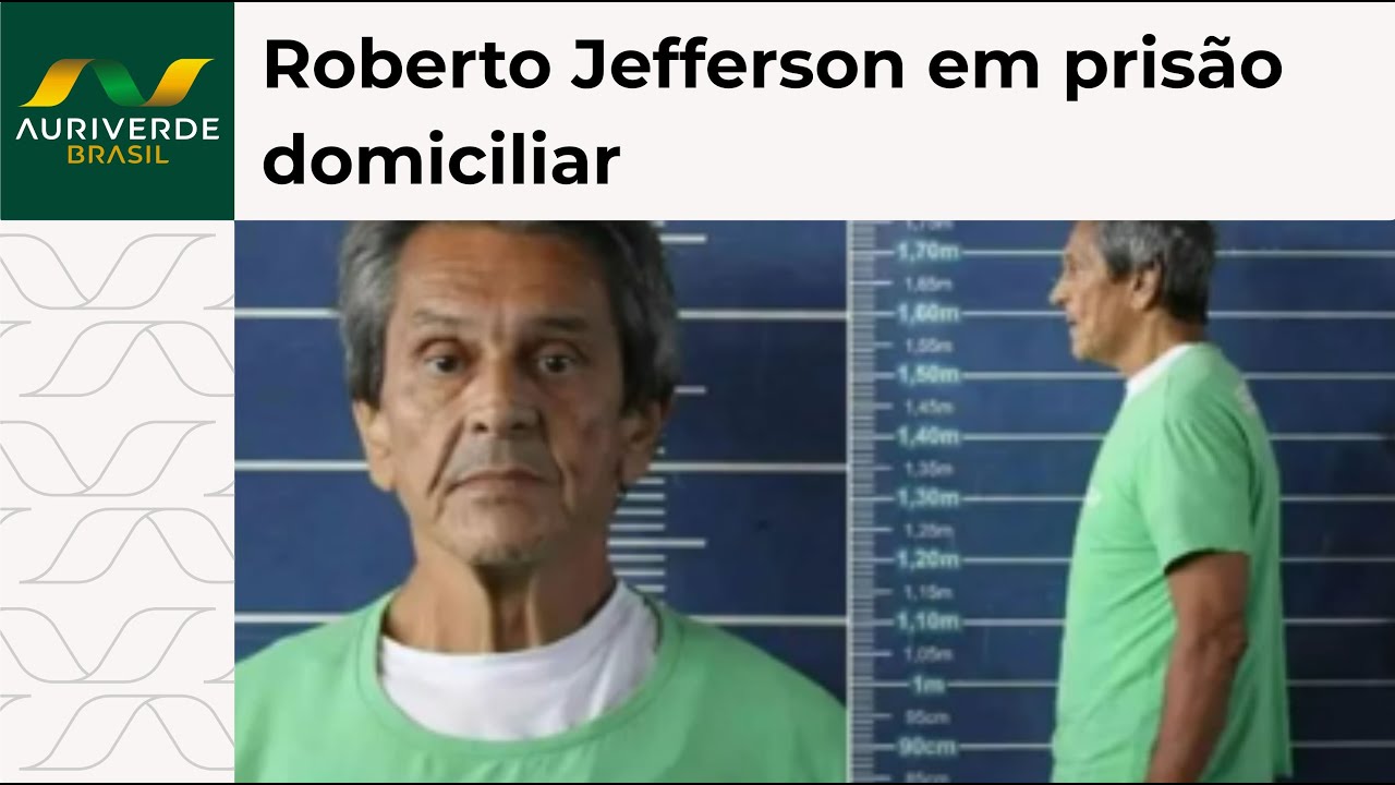 Moraes determina que Roberto Jefferson cumpra pena definitiva em prisão domiciliar