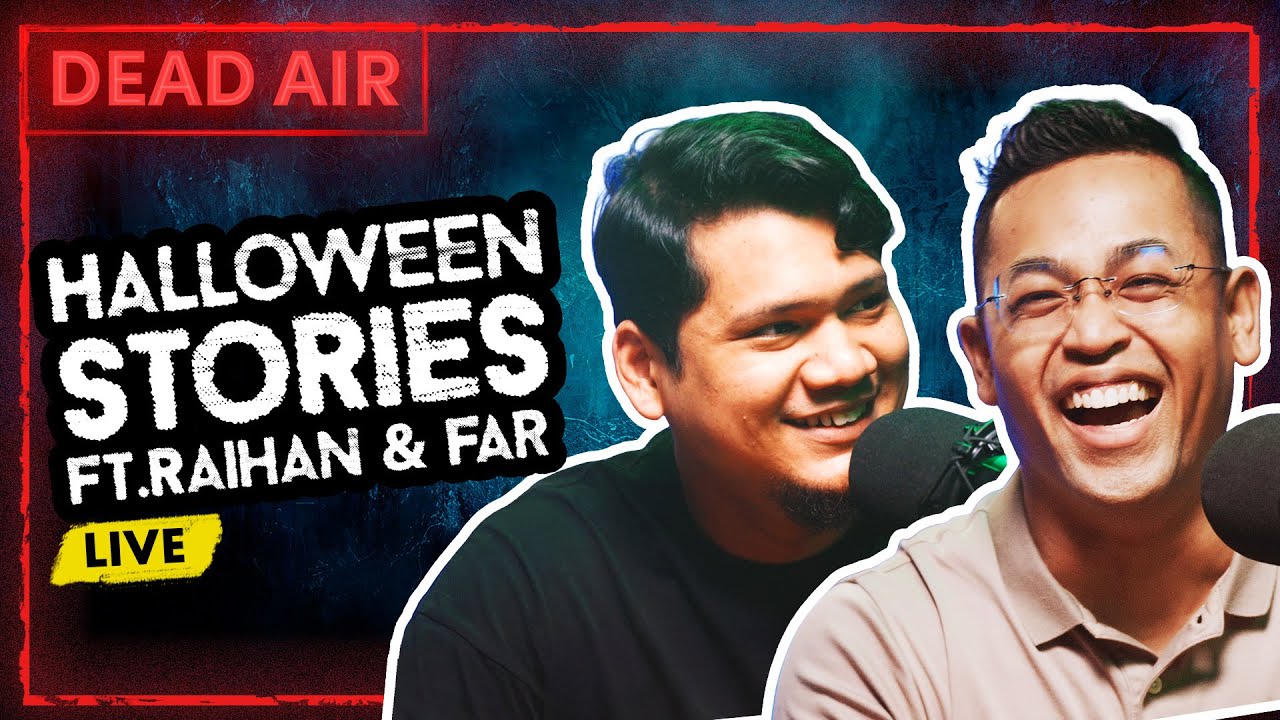Halloween Show with Raihan and Far - DEAD AIR - Live Horror Podcast #51