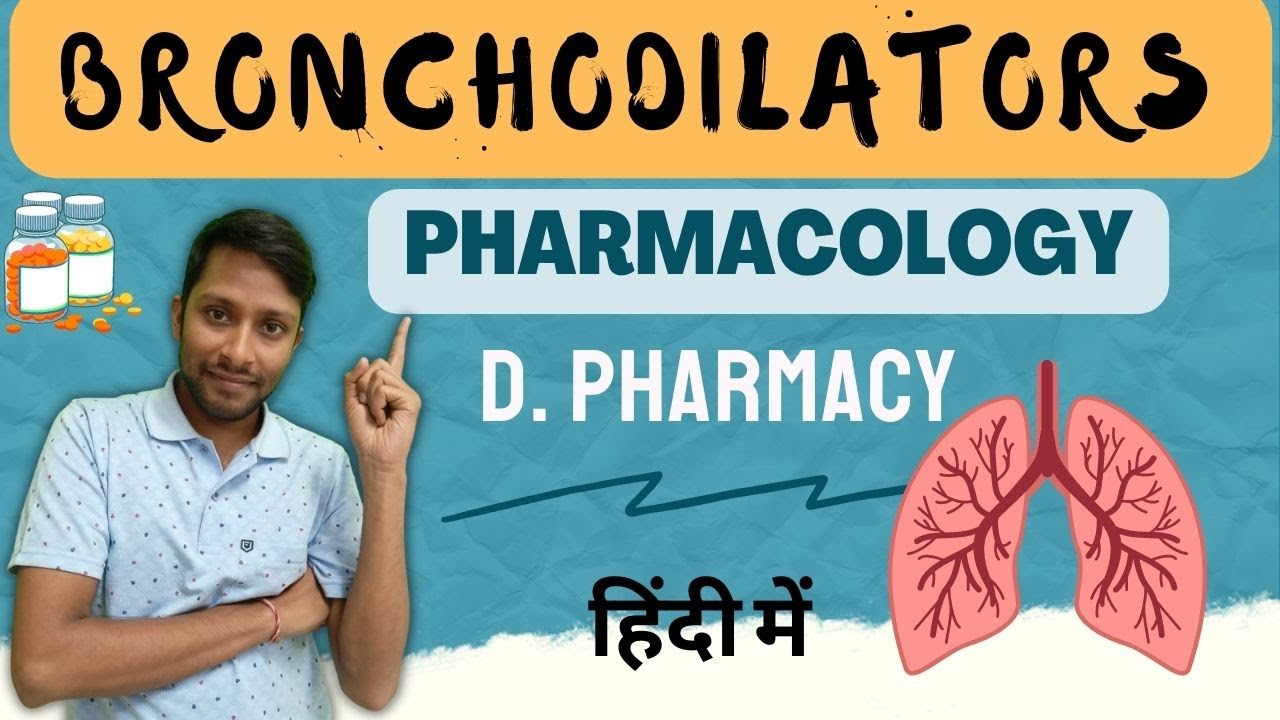 🚨Bronchodilators Pharmacology in Hindi | Drug use in Asthma | D. Pharmacy 2nd Year Pharmacology