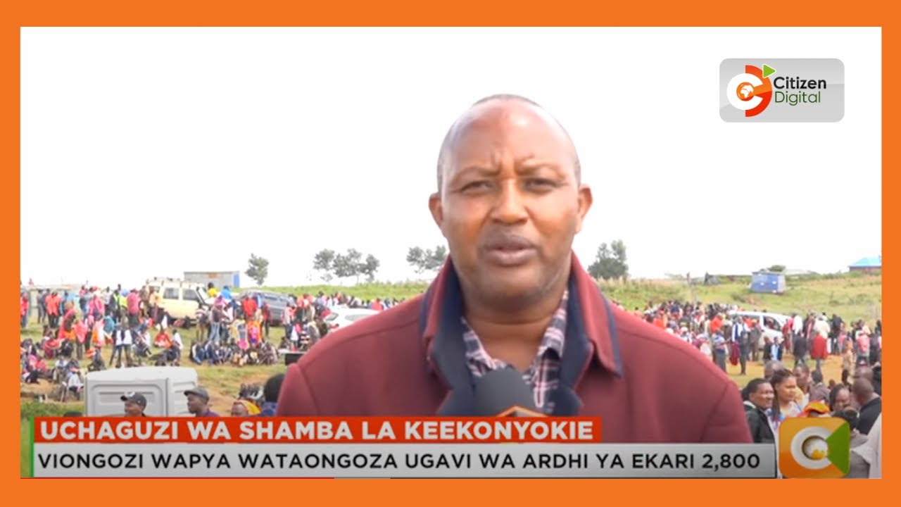 Uchaguzi wa viongozi wa shamba la Keenyokie waendelea