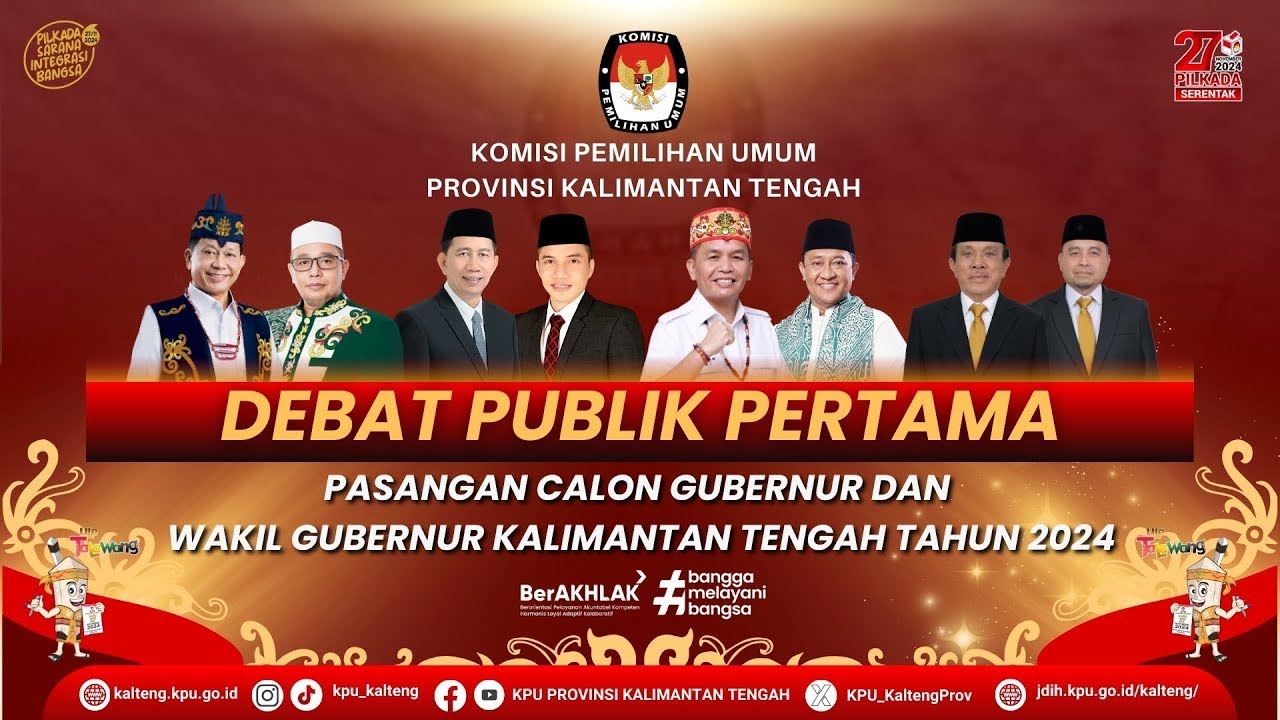 DEBAT PUBLIK PERTAMA PASANGAN CALON GUBERNUR DAN WAKIL GUBERNUR KALIMANTAN TENGAH TAHUN 2024