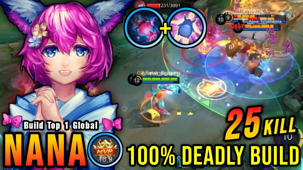 Nana 25 Kills!! Insane One Shot Damage Build 100% Deadly!! - Build Top 1 Global Nana ~ MLBB