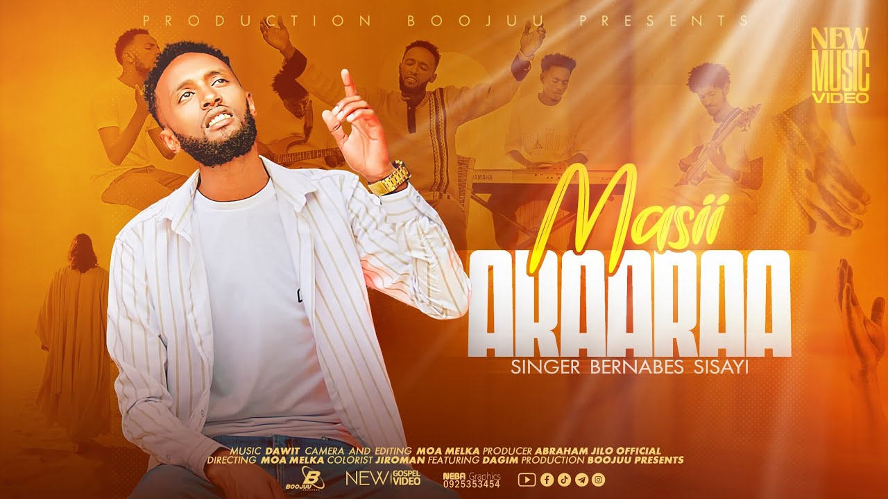 NEW AFAN OROMO GOSPEL SONG WITH SINGER #BERNABAS #SISAY SUBSCRIBE MY YOU TUBE CHANNEL