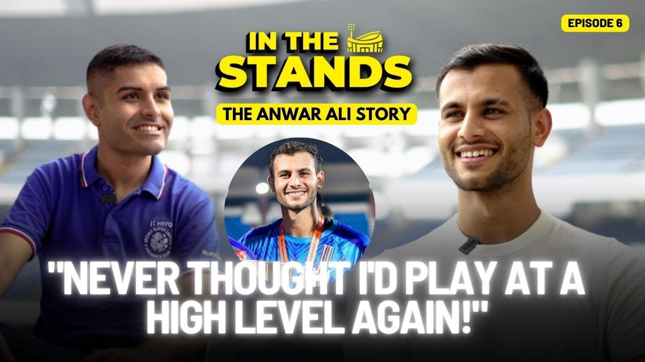 In The Stands with Anwar Ali | Humble Beginnings, Heart Issues, And a Comeback Like None Other
