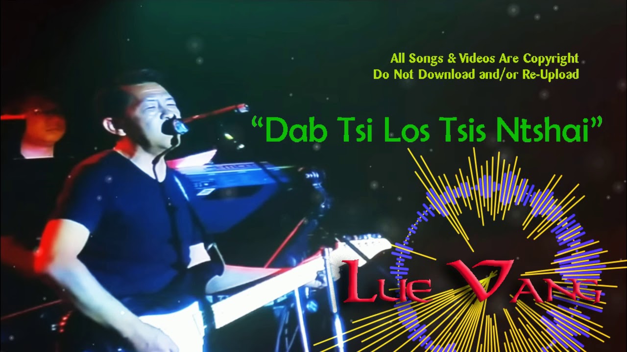 Lue Vang-Dab Tsi Los Tsis Ntshai