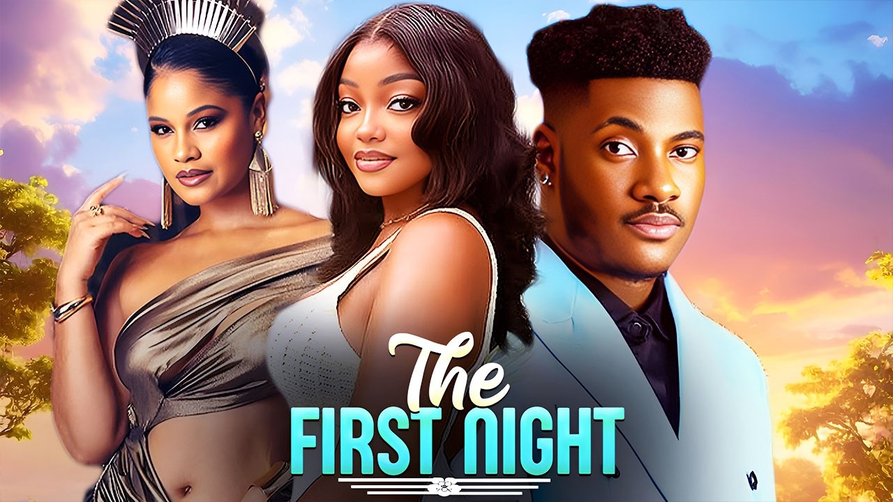 THE FIRST NIGHT - CHIDI DIKE - SONSHINE ROSMAN -  NIGERIAN MOVIES 2026 LATEST FULL MOVIES #trending