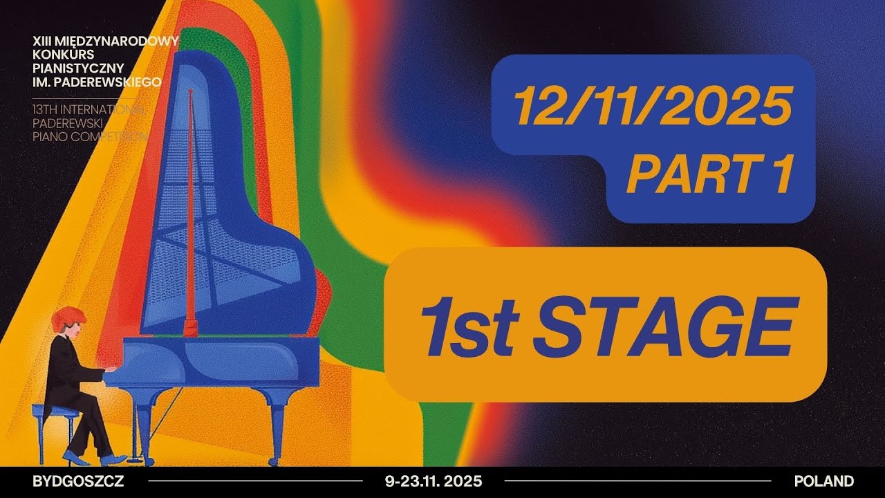 12.11.2025 - 1st stage / Part 1 - 13th International Paderewski Piano Competition