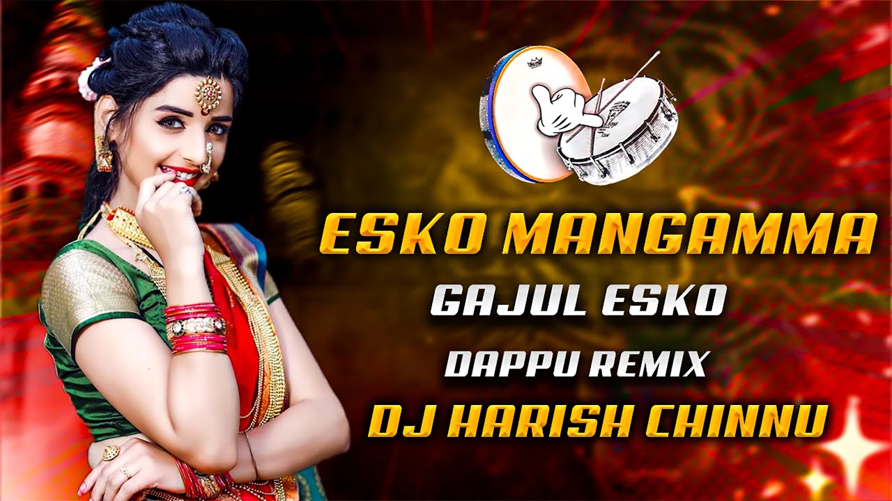 Esko mangamma Ultimate Folk Remix Dj Harish Chinnu