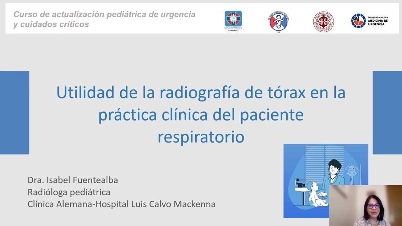 Clase: Utilidad de la radiografía de tórax en la práctica clínica del paciente respiratorio