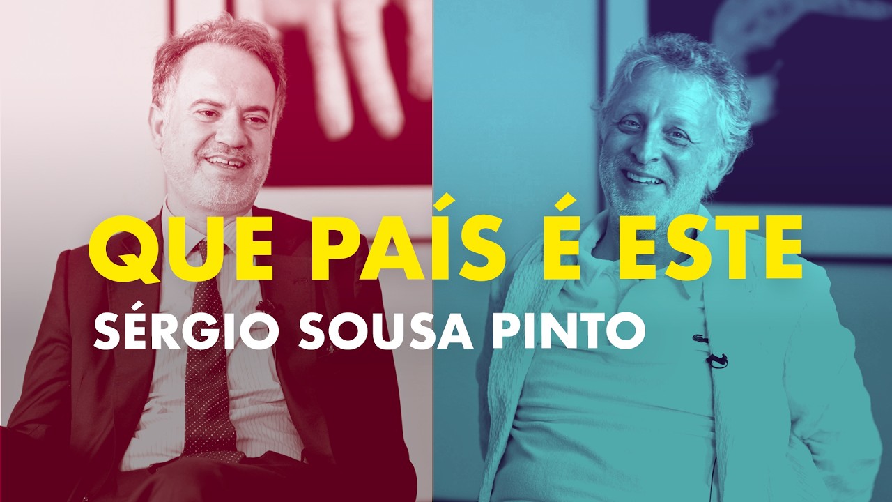 QUE PAÍS É ESTE - entrevista a SÉRGIO SOUSA PINTO conduzida por Miguel Nabinho.