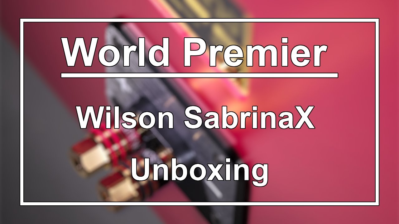Wilson Audio SabrinaX Unboxing