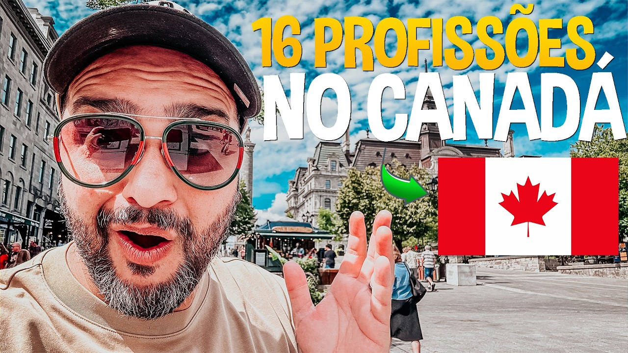 Precisam de Brasileiros sem faculdade - 16 NOVAS PROFISSÕES para Imigração Canadense 2026.