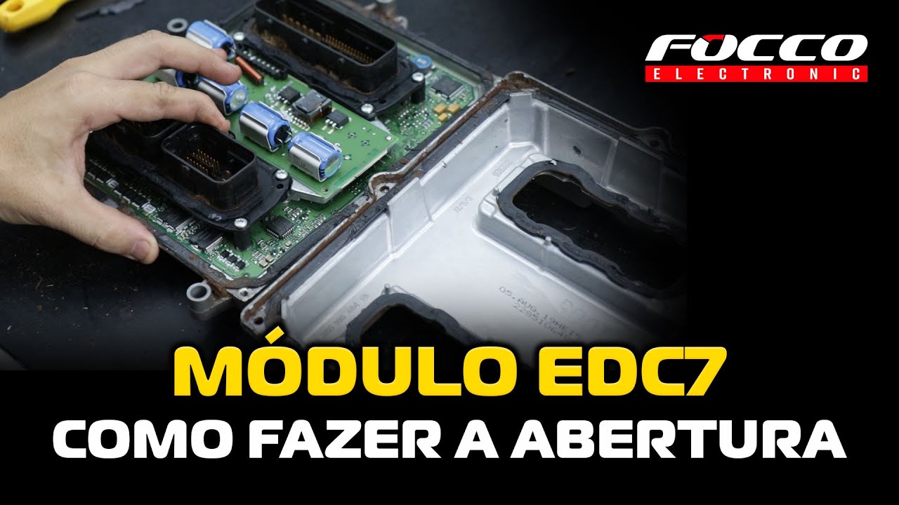 Como abrir o Módulo EDC7 C31