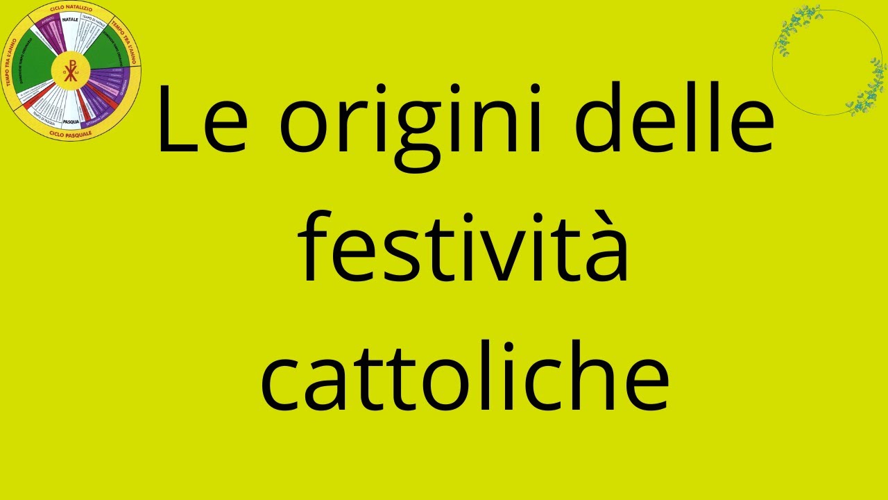Origini delle festivit&agrave; cristiane: storia e significato