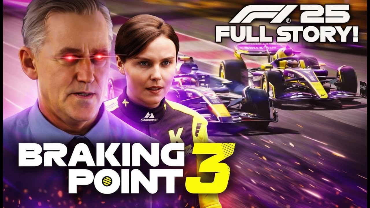 F1 25 - THE COMPLETE BRAKING POINT 3 STORY! 🏁 (FULL GAME LIVESTREAM)