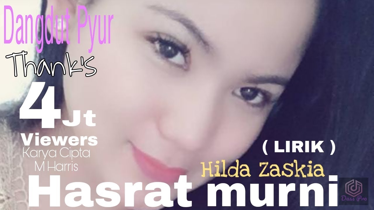 Hasrat murni - Hilda Saskia - Dass musik - Depok (Lirik)
