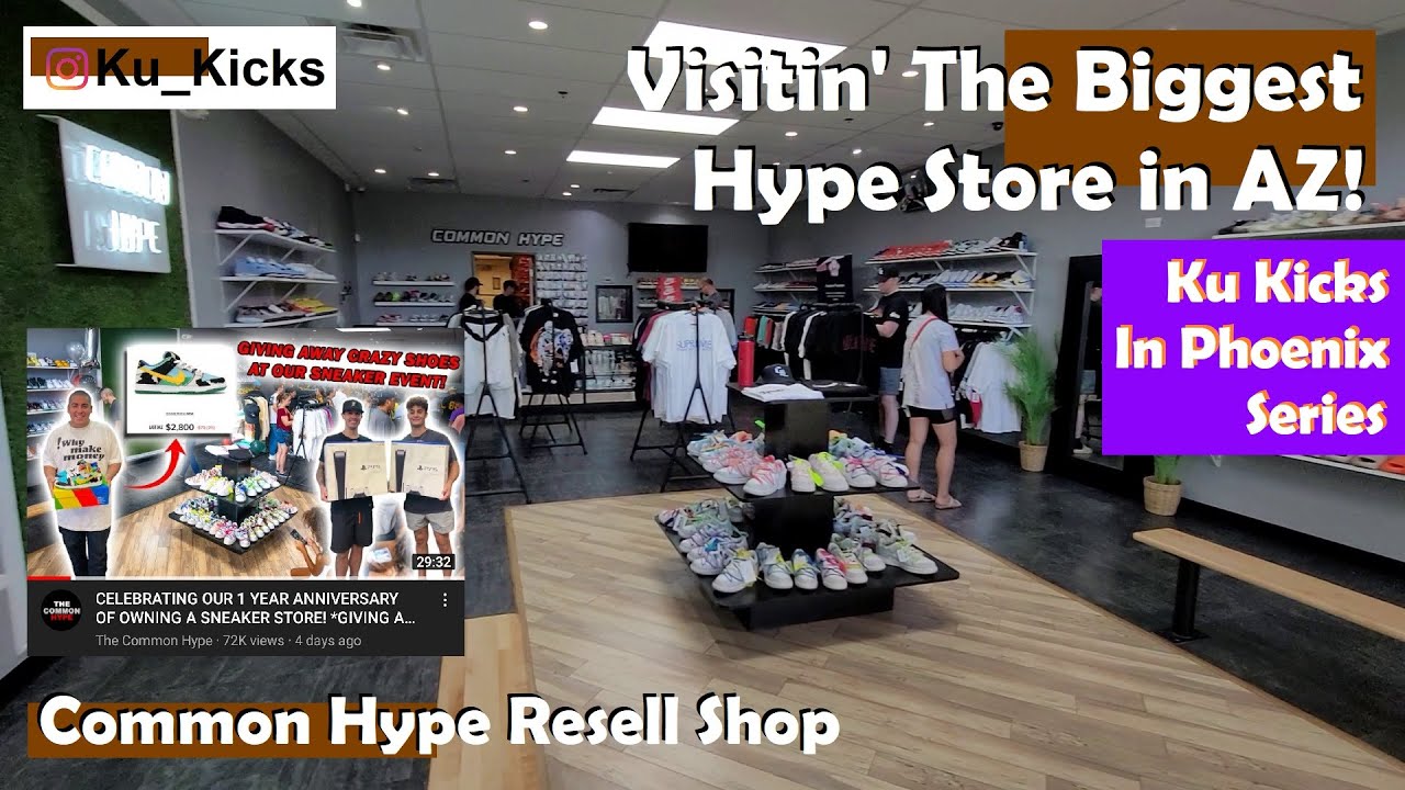 Vistin' Common Hype Resell Shop in Phoenix!!!