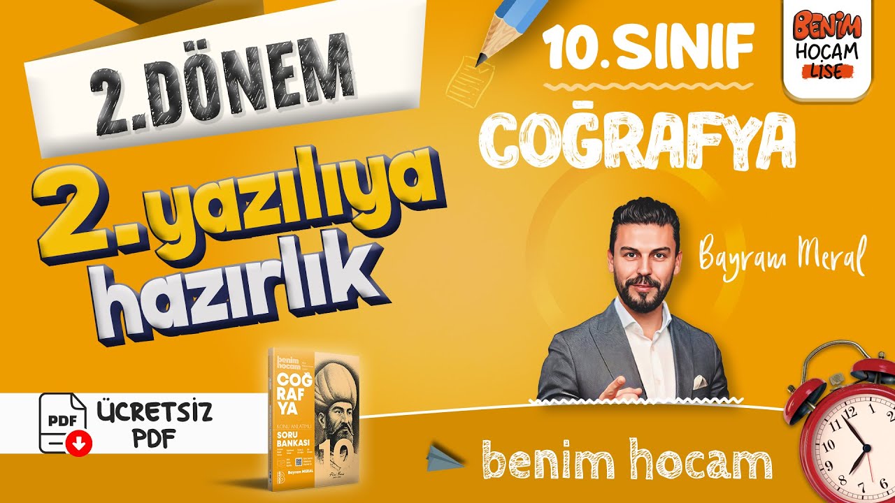 10.Sınıf - Coğrafya - 2.Dönem - 2.Yazılıya Hazırlık - Bayram MERAL - 2025 (Ücretsiz PDF)