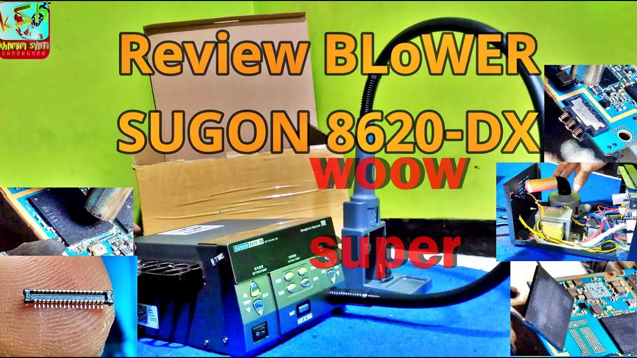 review blower Sugon 8620 DX bongkar daleman blower sugon