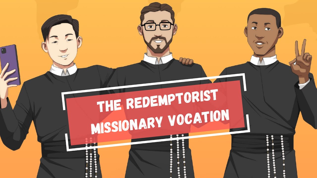 🇬🇧 The Redemptorist Missionary Vocation