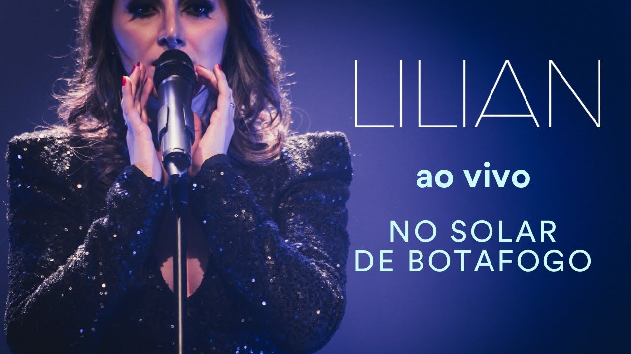 LILIAN ao Vivo no Solar de Botafogo