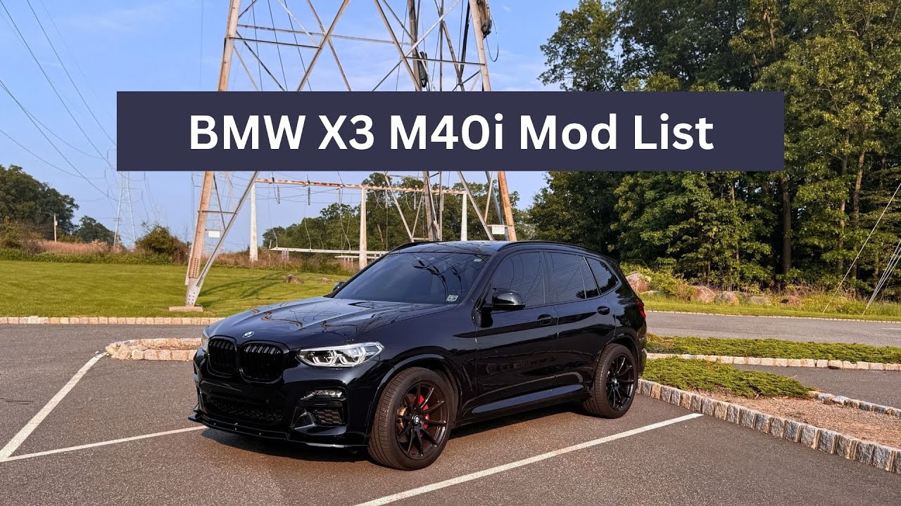 Every Mod I've Done To My BMW X3 M40i‼️ | With Links Added