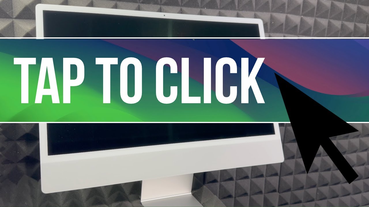 How to Activate Tap to Click on your iMac
