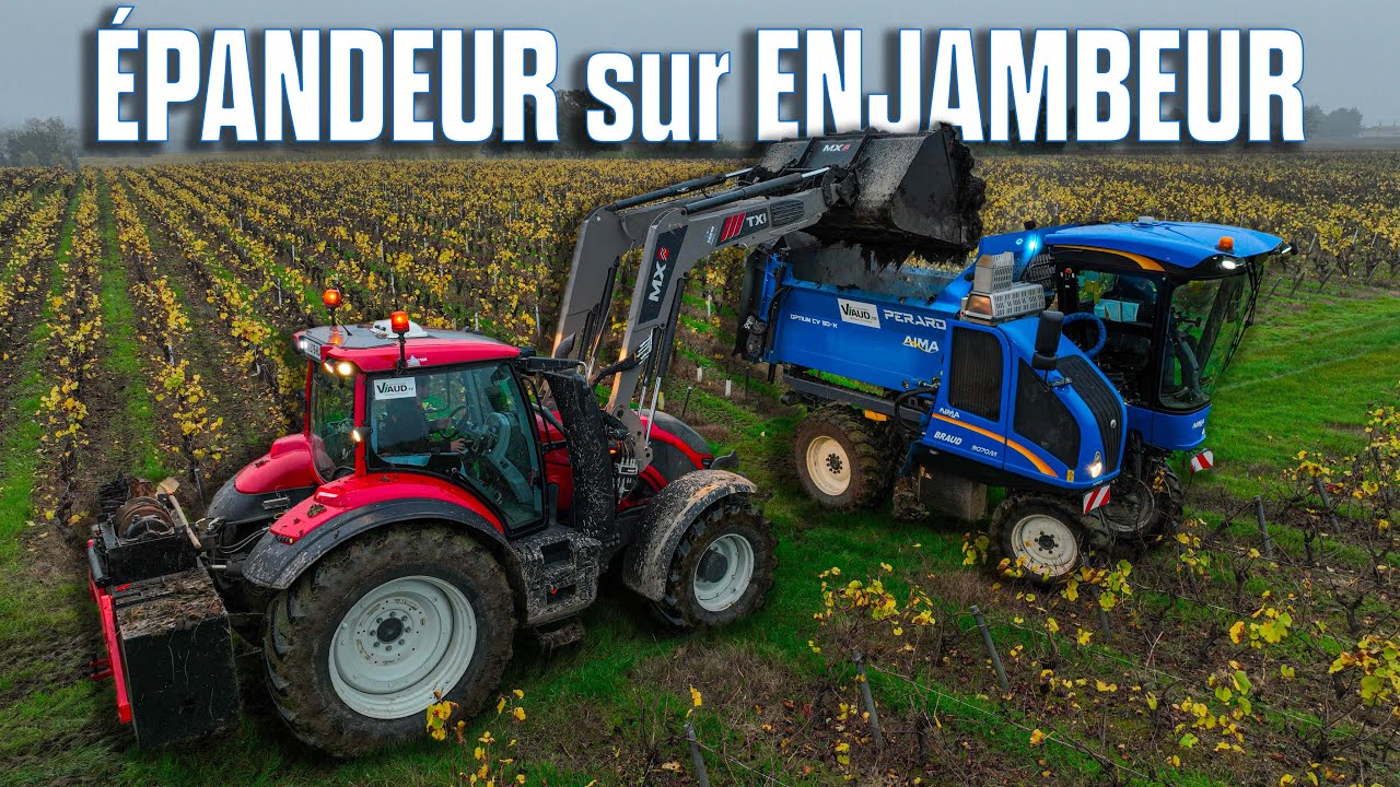 🤠 &Eacute;PANDAGE de FUMIER sur LES VIGNES & TRACTEUR VALTRA au CHARGEUR !💪