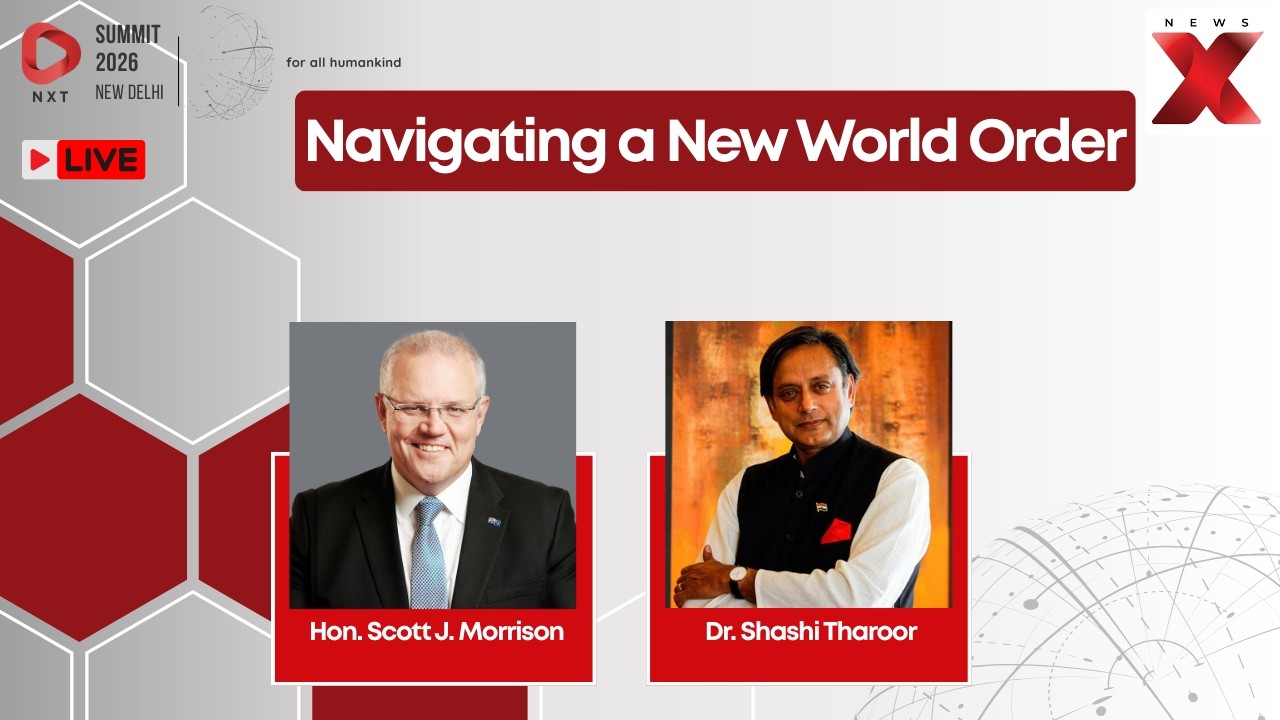 LIVE | NXT Day 2 Summit 2026: Scott Morrison & Shashi Tharoor Debate the New Global Order | NewsX