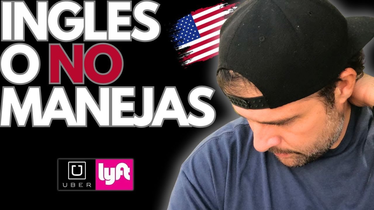 ¿OBLIGATORIO HABLAR INGLÉS para Uber y Lyft? ¡Lo que viene! EP #223