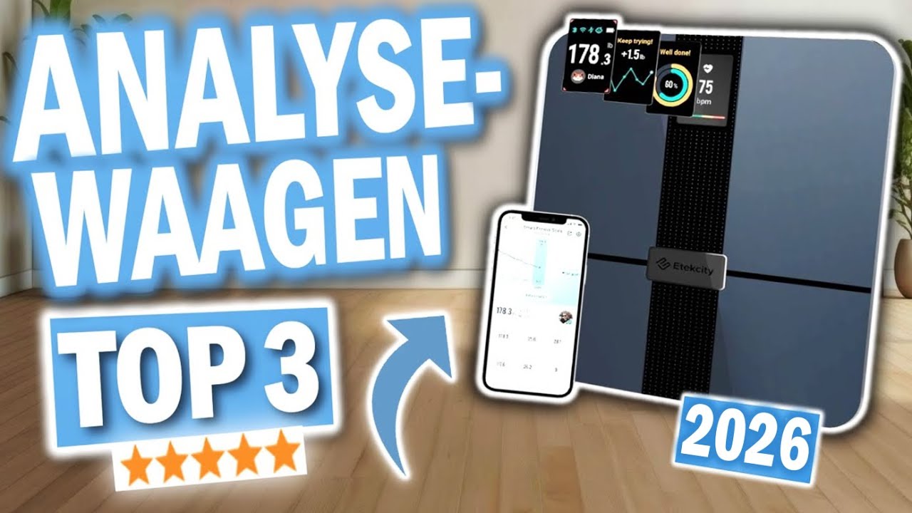 Die besten K&Ouml;RPERANALYSEWAAGEN 2026 | Top 3 K&ouml;rperfettwaagen im Vergleich