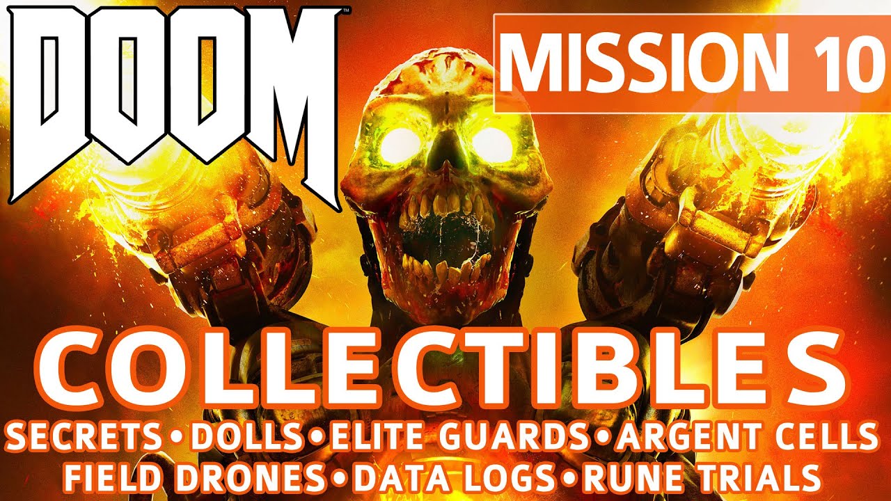 Doom - Mission 10 Collectible Locations (Secrets, Collectibles, Logs, Guards, Cells, Drones, Trials)