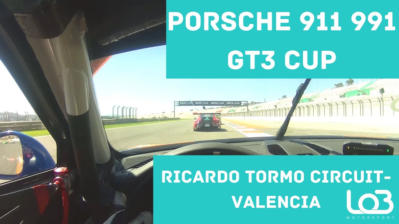 Porsche 911 991 GT3 Cup Helmet Cam | Ricardo Tormo Circuit, Valencia