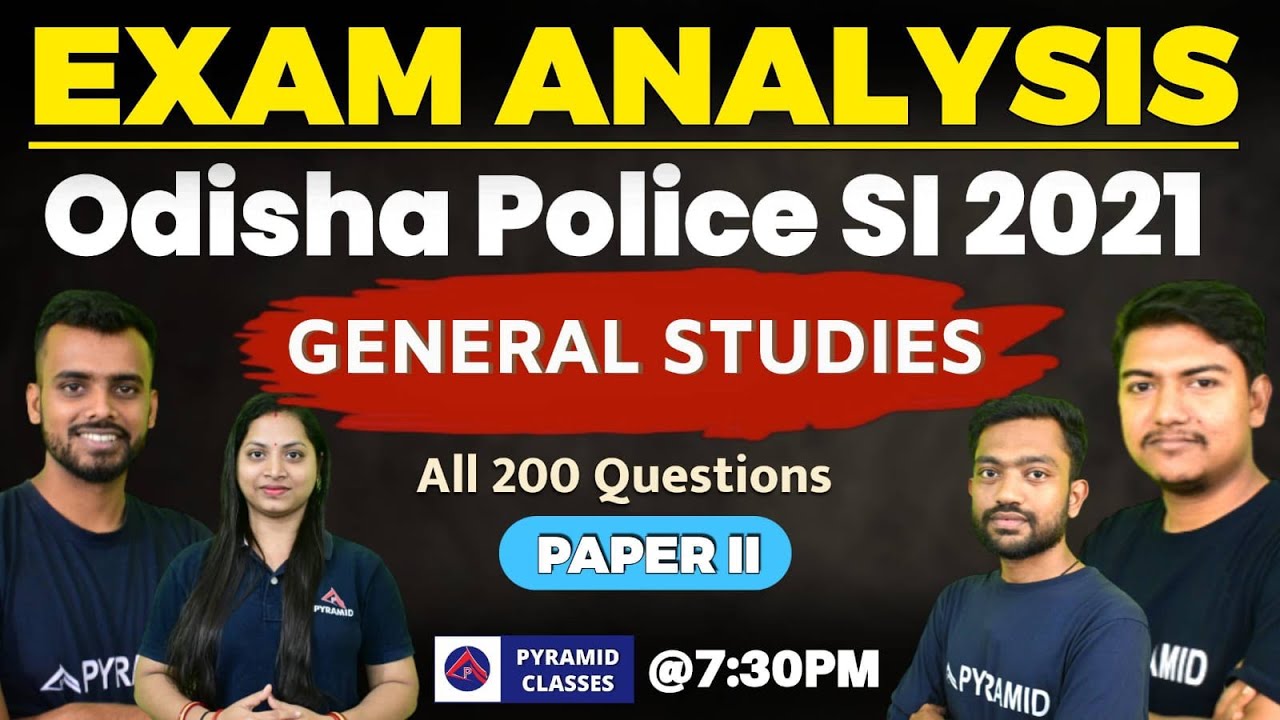 Odisha Police si 2021 answer key | si 2023 exam | paper 2 | si exam analysis | Pyramid Classes