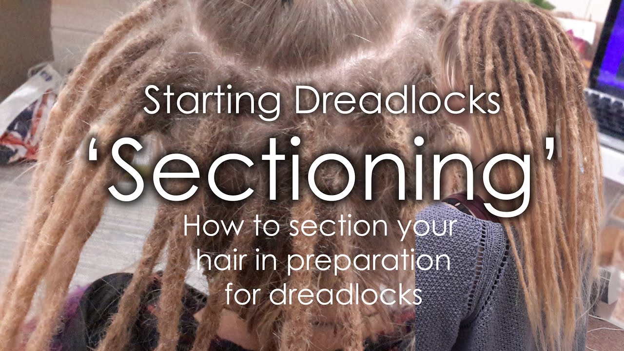 How to section dreadlocks - Starting Dreadlocks - 'Sectioning'