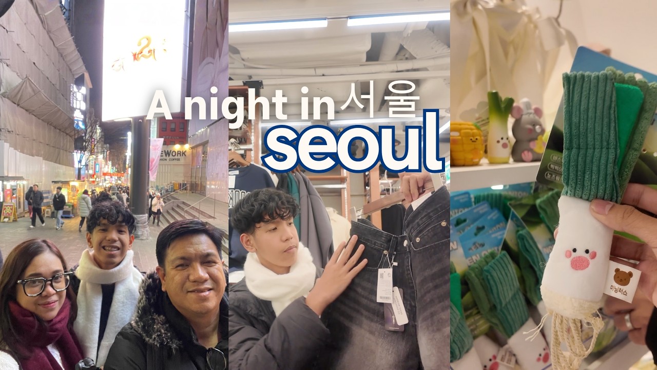 a night in seoul ⛄️❄️ - myeongdong shopping, the best fried chicken, mnl-icn