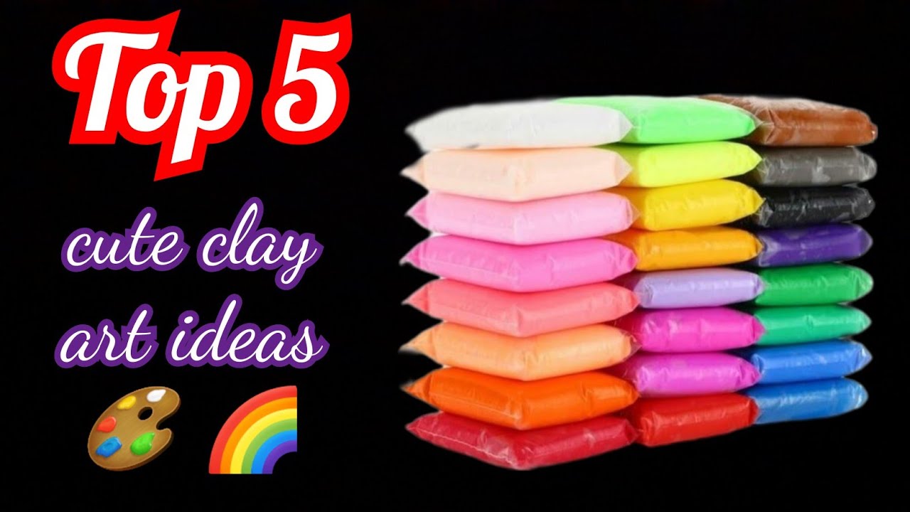 Top 5 Super Cute Clay Art Ideas for Beginners! ✨ 🌈 