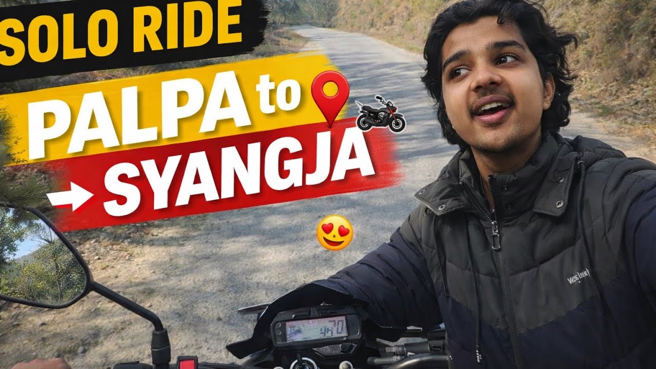 Solo ride palpa to syangja❤️😍derai paxi sathy sanga vet😍