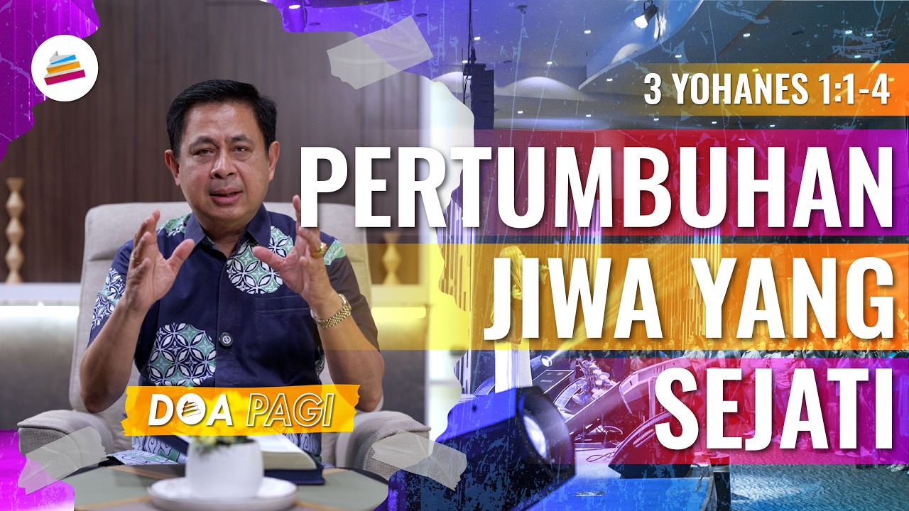 Doa Pagi • Pertumbuhan Jiwa Yang Sejati • Pdt. Dr. Rubin Adi Abraham